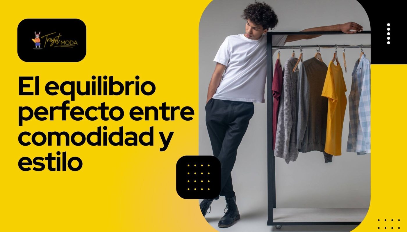Cómo equilibrar comodidad y estilo en la imagen personal diaria