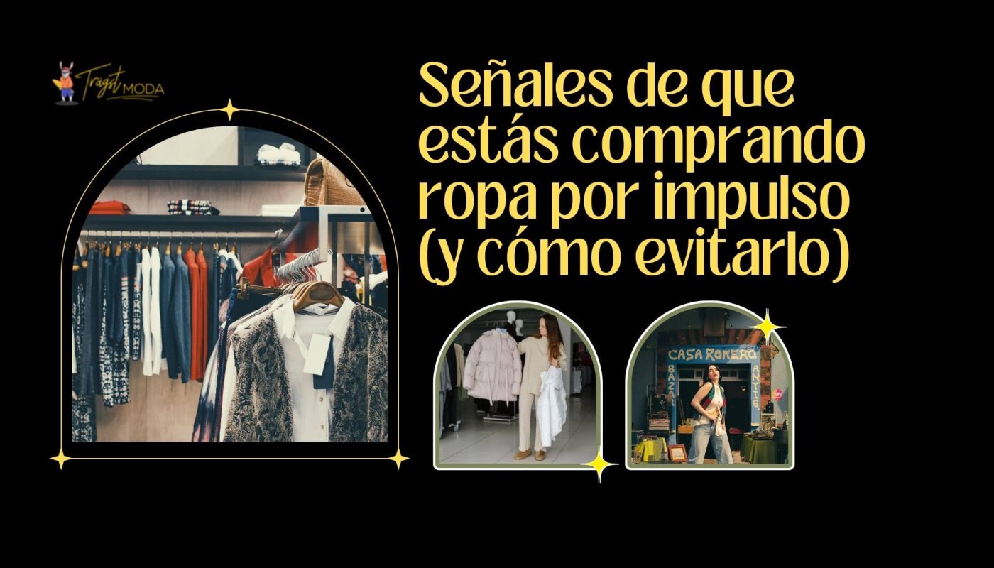 Decisiones conscientes al comprar ropa para mantener coherencia en el estilo personal