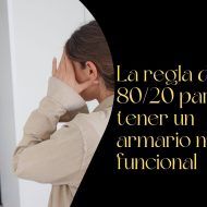 La regla del 80/20 para tener un armario más funcional