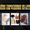 Tres versiones de un look básico transformadas mediante accesorios y diferentes prendas complementarias