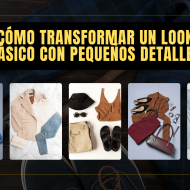 Cómo transformar un look básico con pequeños detalles